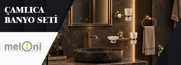 Çamlıca Banyo Seti