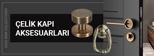 Çelik Kapı Aksesuarları
